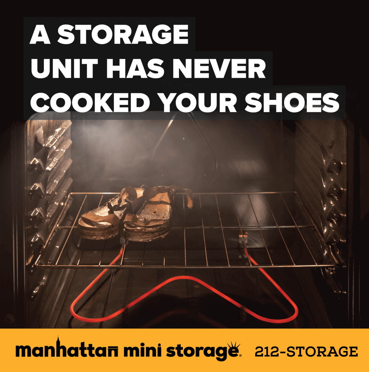 Manhattan Mini Storage Billboards - A Storage Unit Has Never Cooked Your Shoes