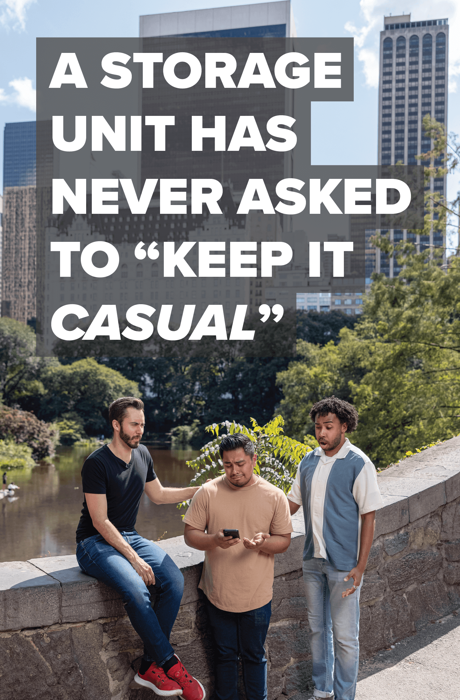 Manhattan Mini Storage Billboards - A Storage Unit Has Never Asked to Keep it Casual